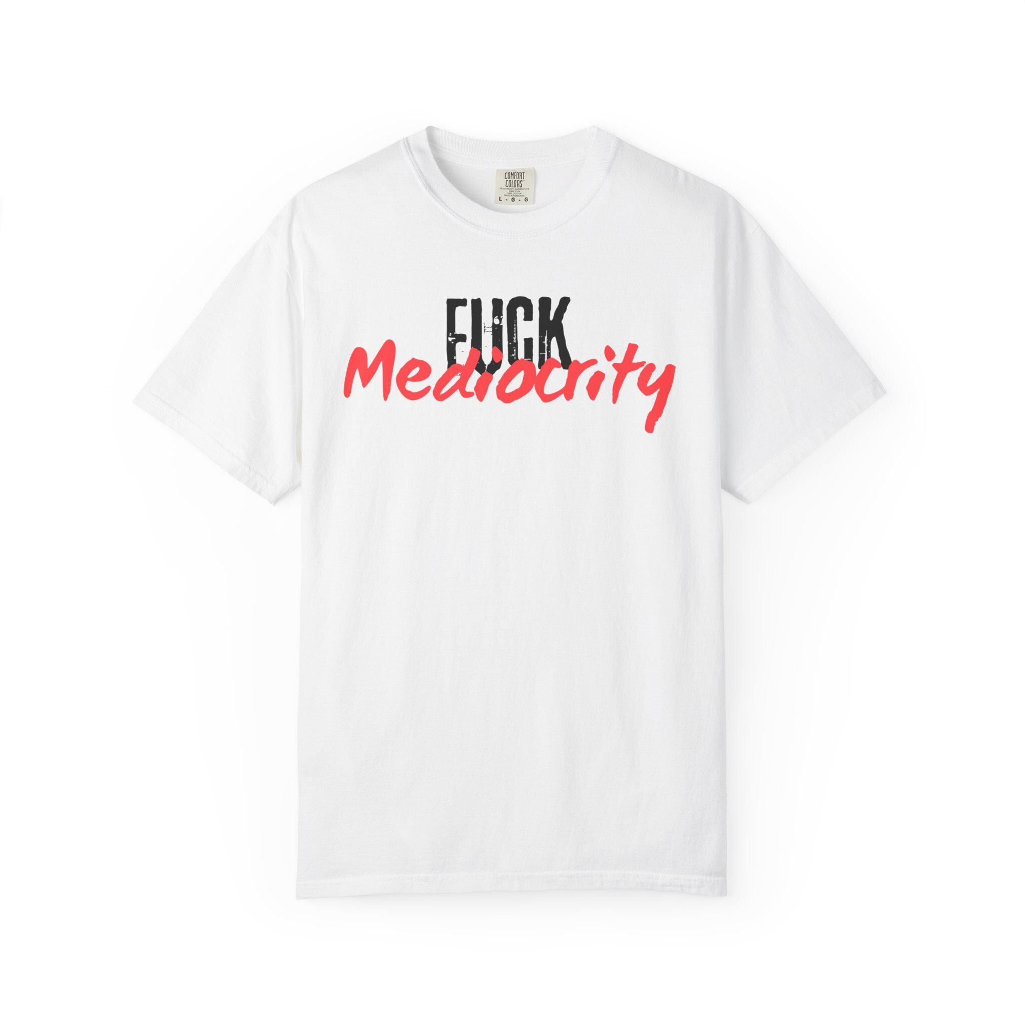 RRK Street Wear FuckMediocrity T-Shirt, Graphic Shirt, Mens Tee, Streetwear, Casual Wear for men