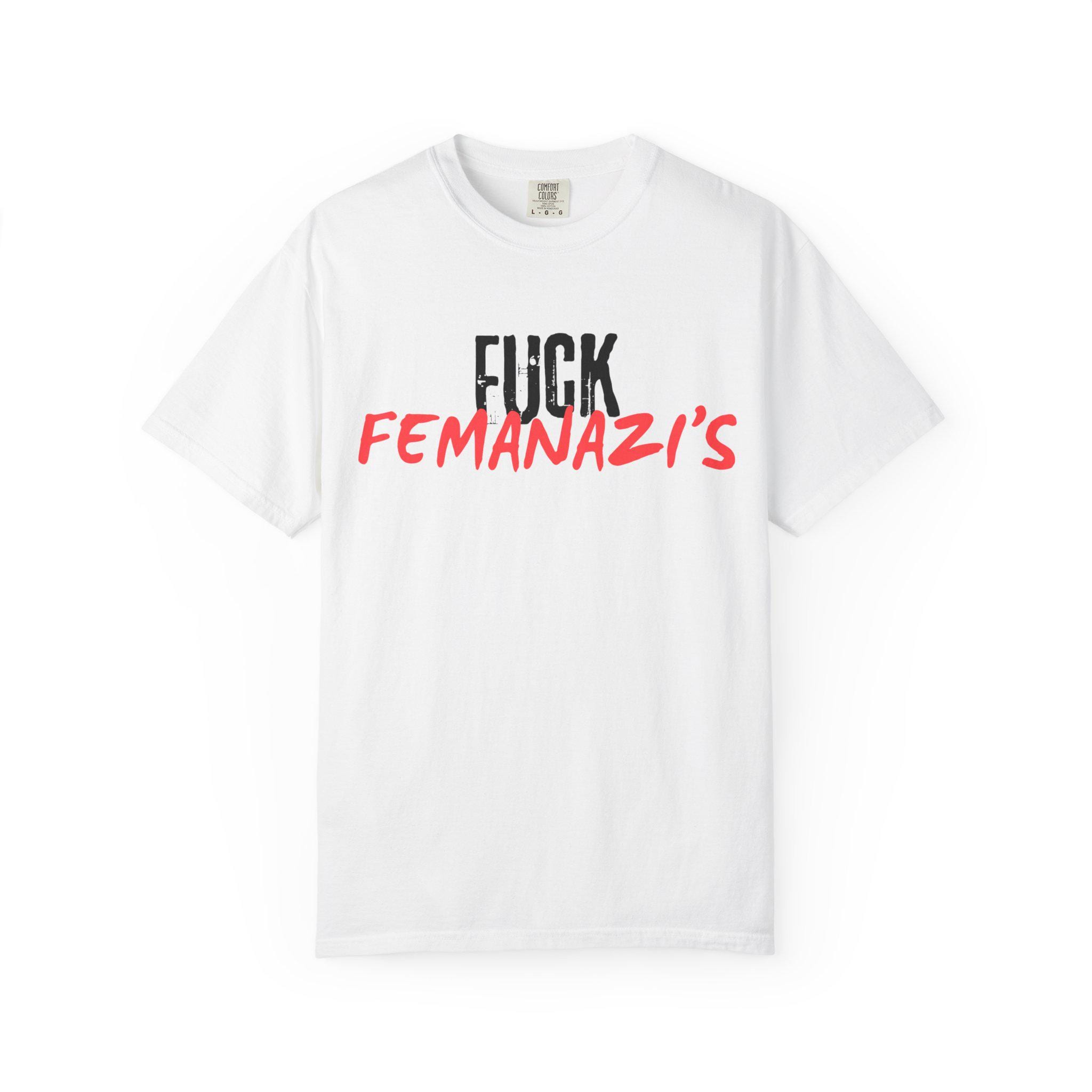 RRK Street Wear FuckFemanazis T-Shirt, Graphic Shirt, Mens Tee, Streetwear, Casual Wear for Men