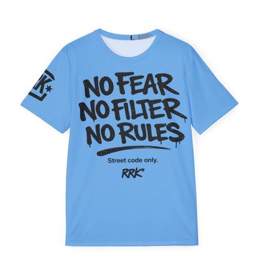 NO FEAR • NO FILTER • NO RULES — RRK Back Print Tee
